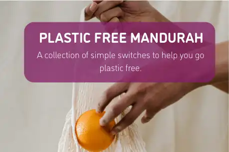 Plastic free Mandurah guide